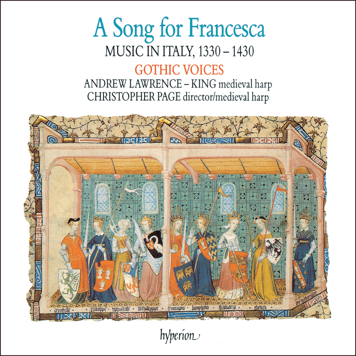 A Song for Francesca: Music in Italy, 1330-1430