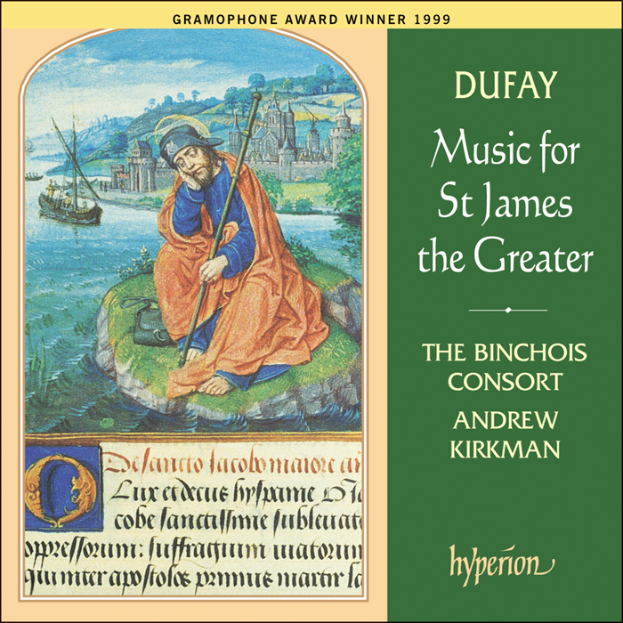 Dufay: Music for St James the Greater