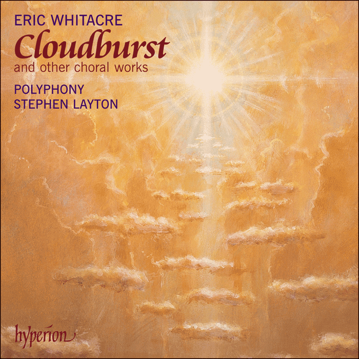 Whitacre: Cloudburst & other choral works