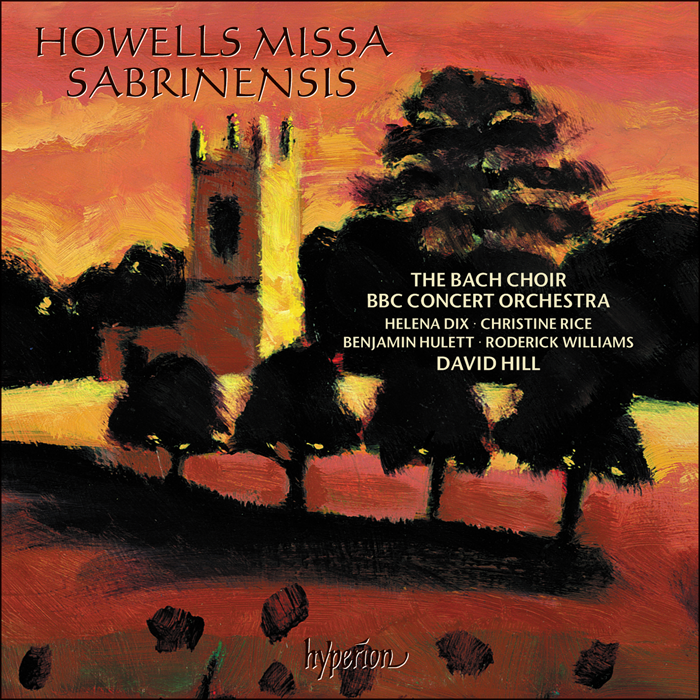 Howells: Missa Sabrinensis & Michael Fanfare