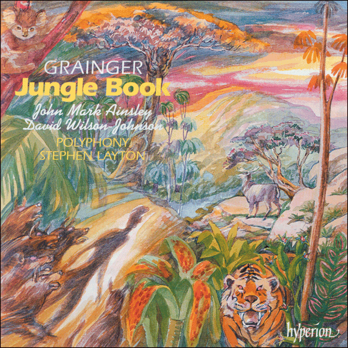 Grainger: Jungle Book & other choral works