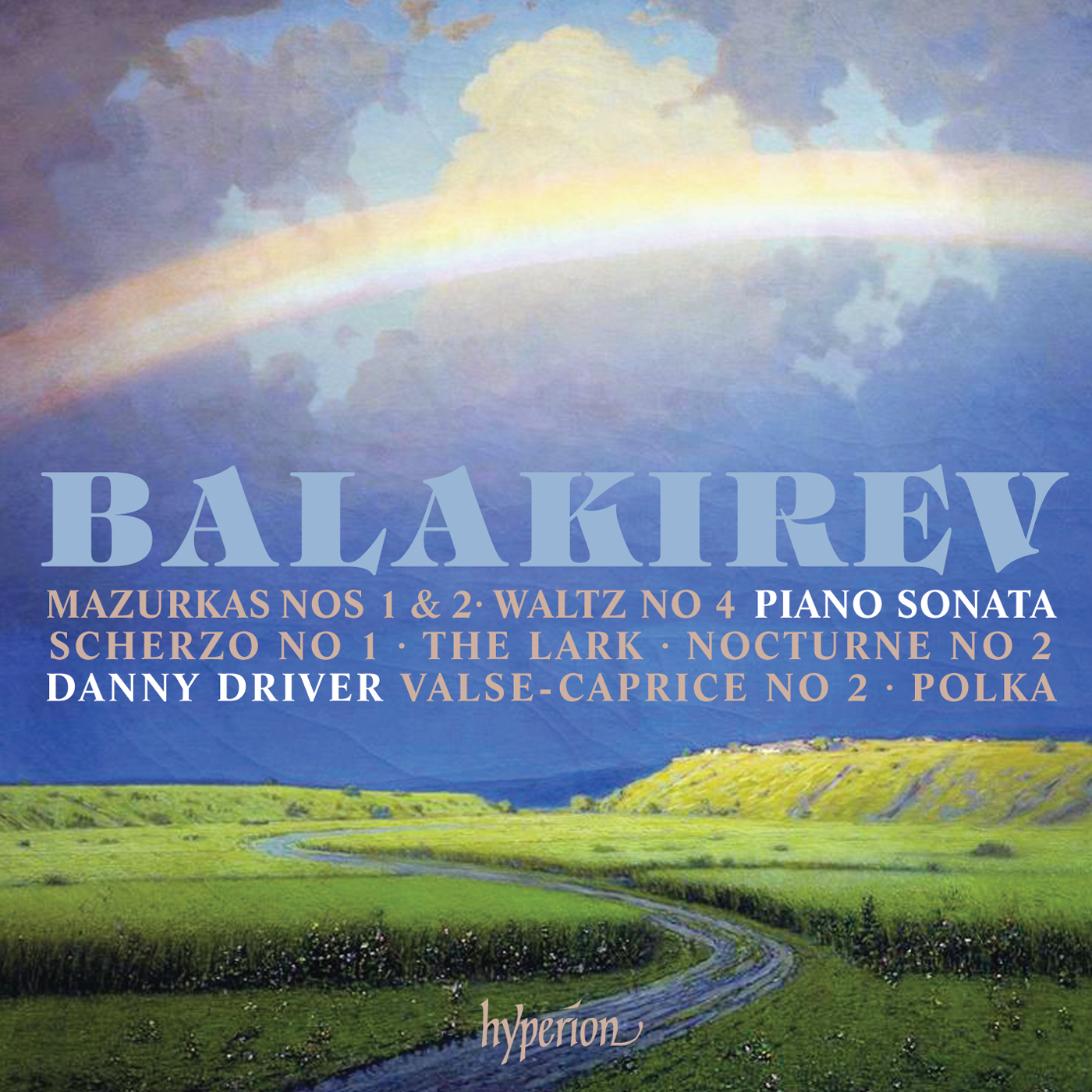 Balakirev: Piano Sonata & other works