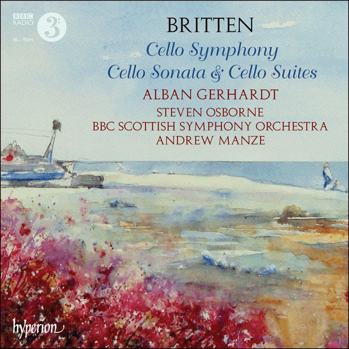 Britten: Cello Symphony, Cello Sonata & Cello Suites