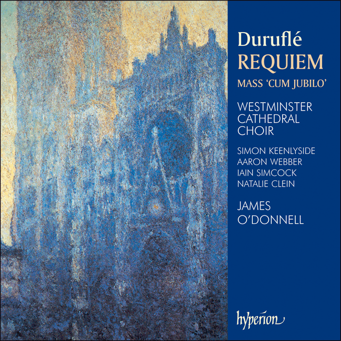 Duruflé: Requiem & Messe Cum jubilo