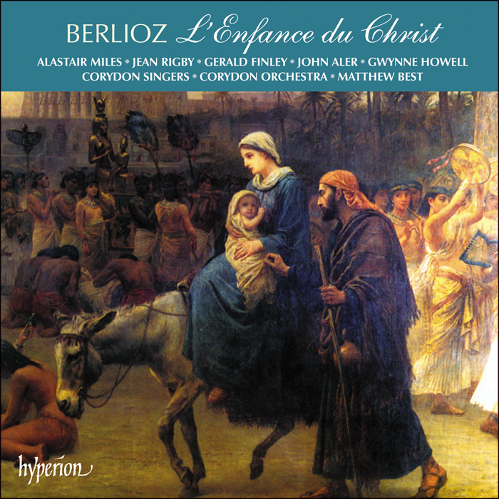 Berlioz: L'Enfance du Christ