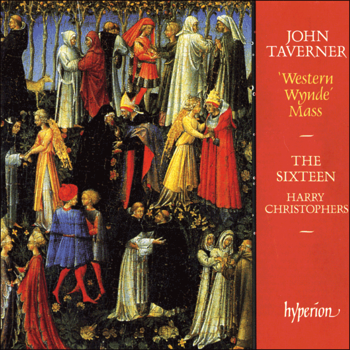 Taverner: Western Wynde Mass & other sacred music