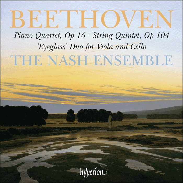 Beethoven: Piano Quartet & String Quintet