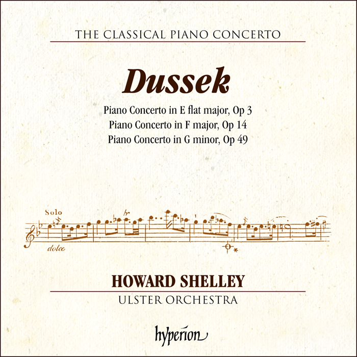 Dussek: Piano Concertos Opp 3, 14 & 49