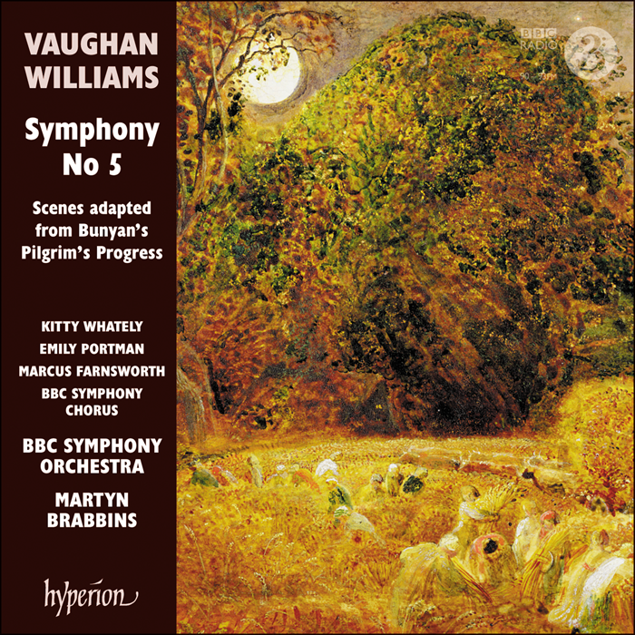 Vaughan Williams: Symphony No 5 & Scenes adapted from Bunyan's Pilgrim's Progress