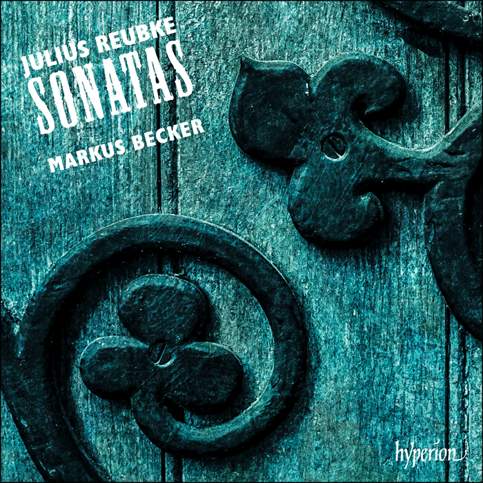 Reubke: Sonatas