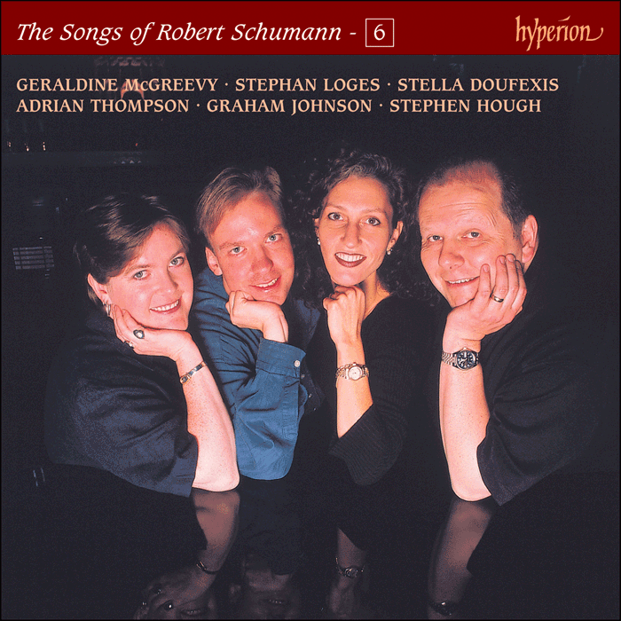 Schumann: The Complete Songs, Vol. 6 - Geraldine McGreevy, Stella Doufexis, Adrian Thompson & Stephan Loges